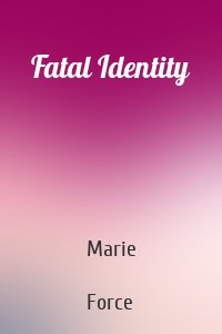Fatal Identity
