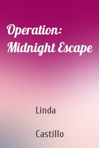 Operation: Midnight Escape