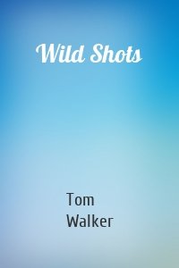 Wild Shots