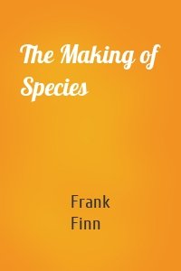 The Making of Species