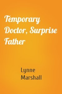 Temporary Doctor, Surprise Father