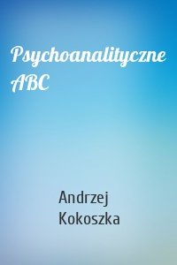 Psychoanalityczne ABC