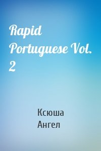 Rapid Portuguese Vol. 2