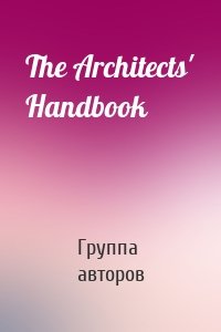 The Architects' Handbook