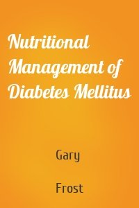 Nutritional Management of Diabetes Mellitus