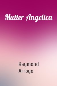 Mutter Angelica