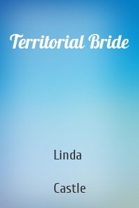 Territorial Bride