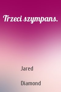 Trzeci szympans.