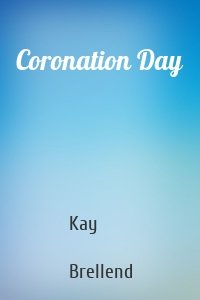 Coronation Day