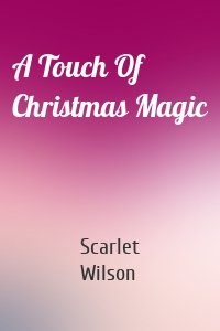 A Touch Of Christmas Magic