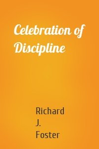 Celebration of Discipline