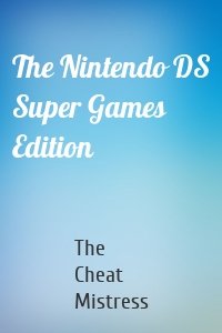 The Nintendo DS Super Games Edition