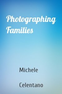 Photographing Families