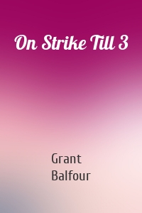 On Strike Till 3