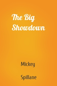 The Big Showdown