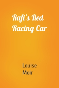 Rafi’s Red Racing Car