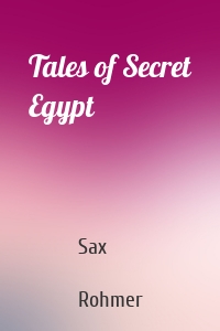 Tales of Secret Egypt