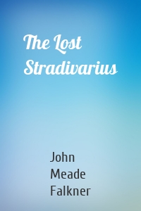 The Lost Stradivarius