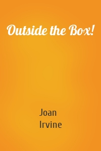 Outside the Box!