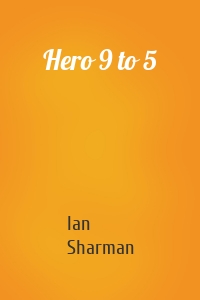 Hero 9 to 5