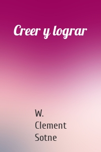 Creer y lograr