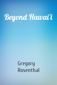 Beyond Hawai'i