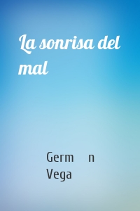 La sonrisa del mal