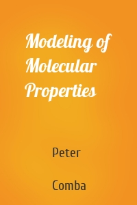 Modeling of Molecular Properties