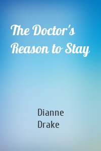 The Doctor's Reason to Stay