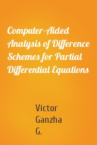 Computer-Aided Analysis of Difference Schemes for Partial Differential Equations