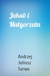 Jakub i Małgorzata