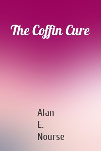 The Coffin Cure