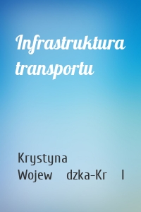 Infrastruktura transportu