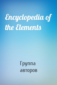 Encyclopedia of the Elements