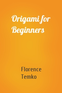 Origami for Beginners