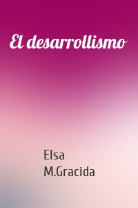 El desarrollismo