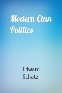 Modern Clan Politics