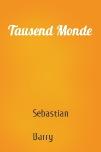 Tausend Monde