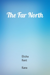 The Far North
