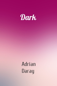 Dark