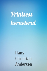 Printsess herneteral