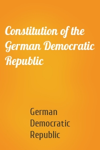 Constitution of the German Democratic Republic