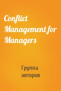 Conflict Management for Managers