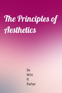 The Principles of Aesthetics
