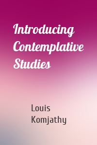 Introducing Contemplative Studies