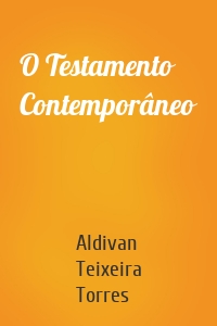 O Testamento Contemporâneo