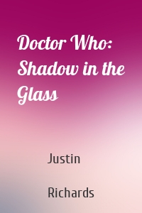 Doctor Who: Shadow in the Glass