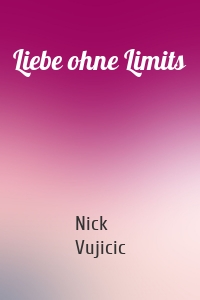 Liebe ohne Limits