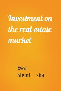 Investment on the real estate market