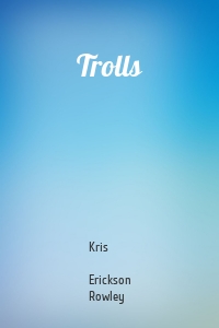 Trolls